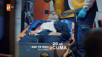 Ask ve Mavi 2.Bölüm Fragmani