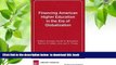 FREE [DOWNLOAD] Financing American Higher Education in the Era of Globalization William Zumeta For