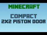 Minecraft Tutorial • Compact 2x2 Piston Door