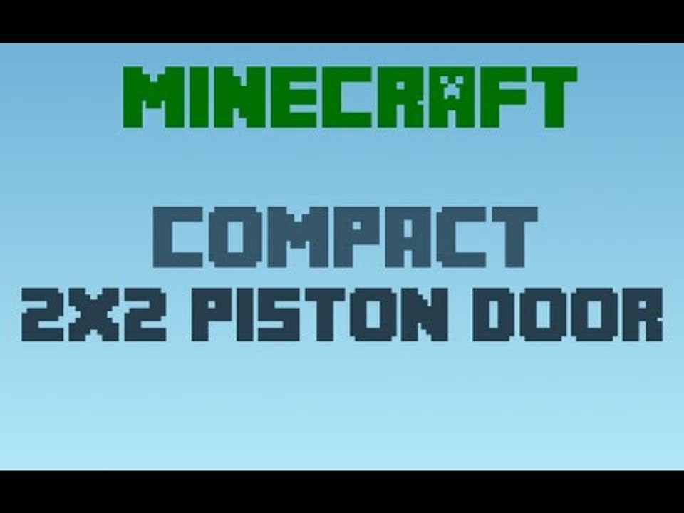 Minecraft Tutorial • Compact 2x2 Piston Door
