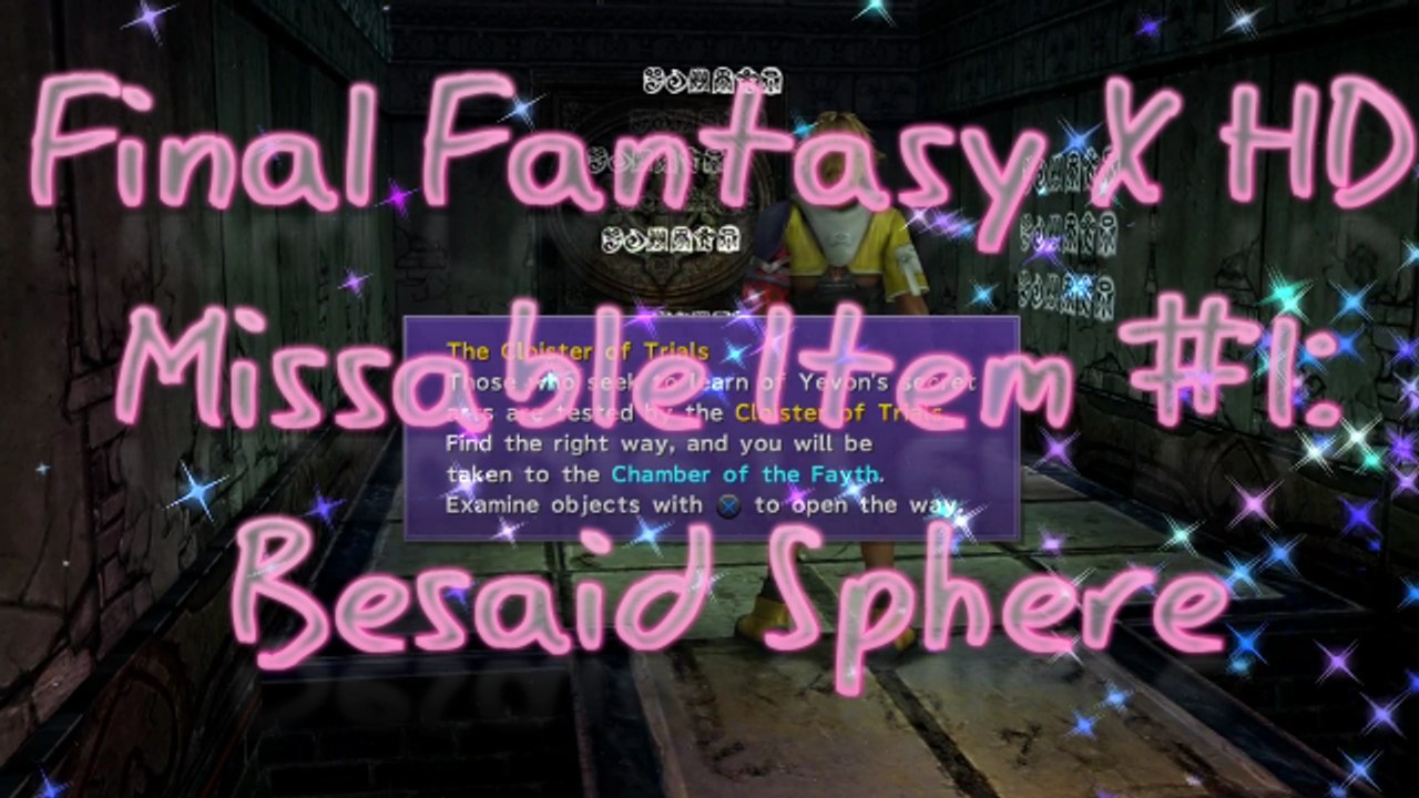 Final Fantasy X HD - Missable Items Part 1 - Besaid Destruction Sphere