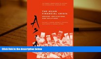 Read Online The Asian Financial Crisis: Origins, Implications, and Solutions  For Ipad