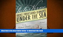 BEST PDF  Twenty Thousand Leagues Under the Sea [DOWNLOAD] ONLINE
