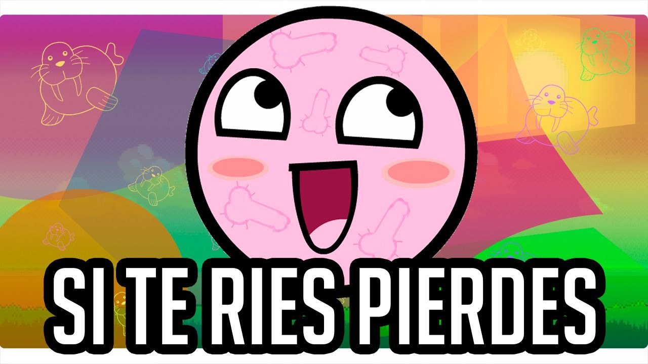 SI TE RIES PIERDE NIVEL SUPREMO INBENCIBLE