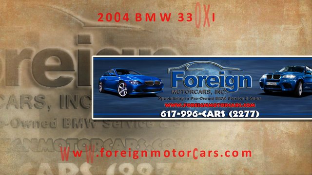2004 BMW 330XI, For Sale, Foreign Motorcars Inc, Quincy MA, BMW Service, BMW Repair, BMW Sales