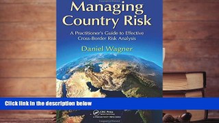 BEST PDF  Managing Country Risk: A Practitioner s Guide to Effective Cross-Border Risk Analysis