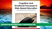 PDF [FREE] DOWNLOAD  Cognitive and Emotional Processes in Web-based Education: Integrating Human