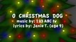 O CHRISTMAS DOG - (O Christmas Tree) – Kids Christmas Song – Songs for Kids – Christmas for Kids