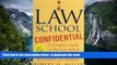 [PDF]  Law School Confidential: A Complete Guide to the Law School Experience: By Students, for