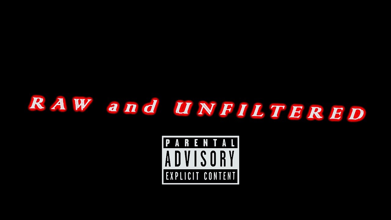 RAW AND UNFILTERED_EPISODE 1_LETS TALK ABOUT THESE HOES