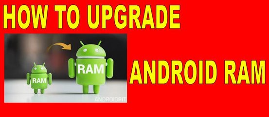 Upgrade android ram in 2 steps