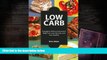 PDF  Low Carb: Ketogenic Diet to Overcome Belly Fat, Lose Pounds, and Live Healthy Pre Order