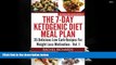 Download [PDF]  The 7-Day Ketogenic Diet Meal Plan: 35 Delicious Low Carb Recipes For Weight Loss