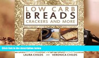 Read Online Low Carb Breads, Crackers and More (Low Carb   Ketogenic Cookbooks) (Volume 2) Trial