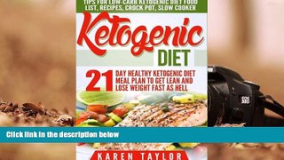 Audiobook  Ketogenic Diet: 21-Day Healthy Ketogenic Meal Plan To Get Lean And Lose Weight Fast As