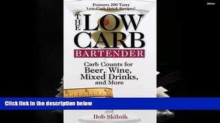 Audiobook  The Low-Carb Bartender: Carb Counts for Beer, Wine, Mixed Drinks, and More Trial Ebook