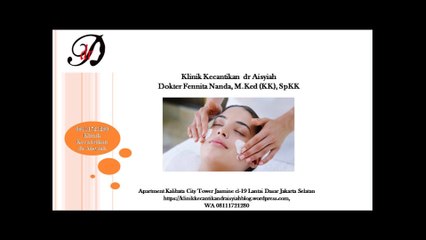 08111721280, skin care Klinik dekat Dewi Sartika Kecantikan dr Aisyiah,