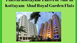 Flats in Kottayam-Flats For Sale in Kottayam-Abad Royal Garden Flats