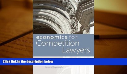 PDF [FREE] DOWNLOAD  Economics for Competition Lawyers [DOWNLOAD] ONLINE