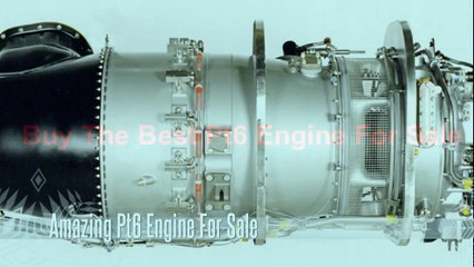 Pt6 Engine For Sale With Unique Qualities