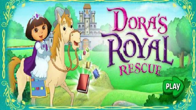 Dora The Explorer - Doras Royal Rescue - Dora Games
