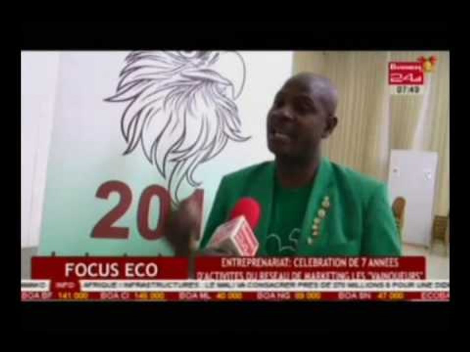 Business 24 / Focus Eco - Celebration de 7 années d’activités du réseau de marketing