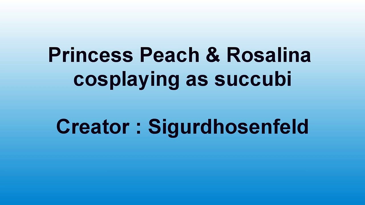 Sexy Princess Peach & Rosalina cosplay Succubus_Succubi Darkstalkers (Lillith and Morrigan Aensland)-jpDVYB5_zIk