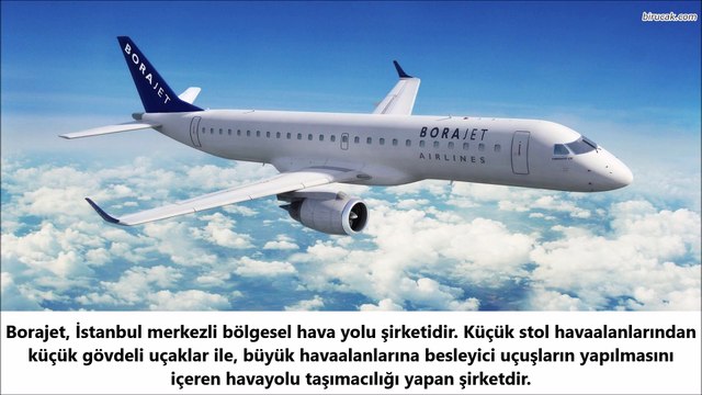 Borajet Hava Yolları Hakkında - Wiki - Birucak.com