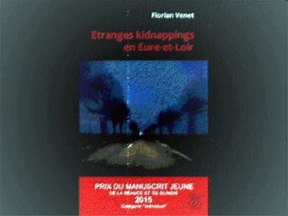 Interview de Florian Venet auteur de Etranges kidnappings en Eure-et-Loir