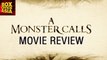 A Monster Calls - Movie Review | Lewis MacDougall | Sigourney Weaver | Boxoffice Asia