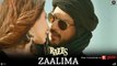 Zaalima - Raees - Shah Rukh Khan & Mahira Khan - Arijit Singh & Harshdeep Kaur -