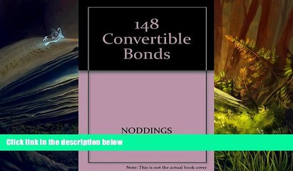 Read Book Convertible Bonds: The Low-Risk, High-Profit Alternative to Buying Stocks Thomas C.