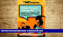 [Download]  Wake Forest University: Off the Record (College Prowler) (College Prowler: Wake Forest