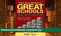 PDF [FREE] DOWNLOAD  From Good Schools to Great Schools: What Their Principals Do Well BOOK ONLINE