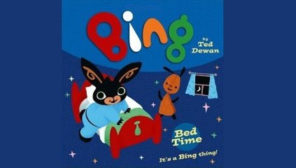 Bing Bunny Bed Time by Ted Dewan - Children's Story Book Kids Read Along