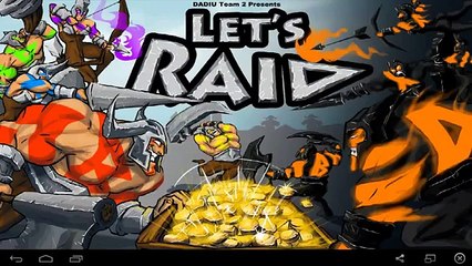 Lets Raid - for Android GamePlay