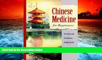 Pre Order Chinese Medicine for Beginners: Use the Power of the Five Elements to Heal Body and Soul