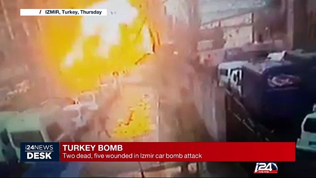 Turkey bomb : 2 dead, five wounded in Izmir car bomb attack