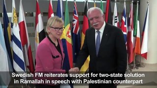 Swedish FM reiterates support to two-state solution in Ramallah[1]