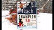 Download Teach Like a Champion 2.0: 62 Techniques that Put Students on the Path to College ebook PDF