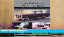 Download  Mercedes-Benz  Fintail  Models: The W110, W111 and W112 Series  Ebook READ Ebook