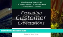 Read  Exceeding Customer Expectations: What Enterprise, America s #1 car rental company, can teach