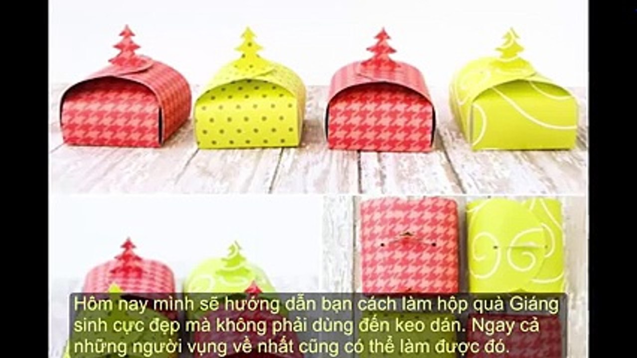 Làm hộp quà Giáng sinh đẹp lung linh không cần keo dán