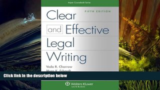 BEST PDF  Clear and Effective Legal Writing, Fifth Edition (Aspen Coursebook) READ ONLINE