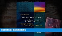 Read  The Second Law of Economics: Energy, Entropy, and the Origins of Wealth (The Frontiers