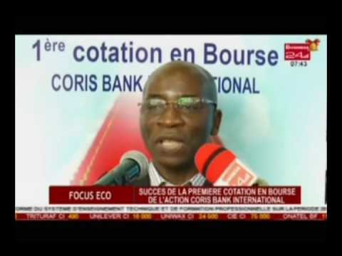 Business 24 / Focus Eco - Succès de la 1ere cotation en bourse de l’action Coris Bank International