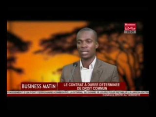 Business 24 / Business Matin - Le contrat à durée déterminée de droit commun