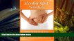 PDF  Leaky Gut Solution: How to Cleanse and Detoxify your Body of Leaky Gut Syndrome Quickly and