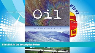 Read  Oil (Opposing Viewpoints (Library))  Ebook READ Ebook