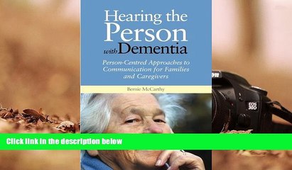 Audiobook  Hearing the Person With Dementia: Person-Centred Approaches to Communication for